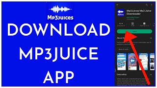 How To Download And Install Mp3Juice App 2023