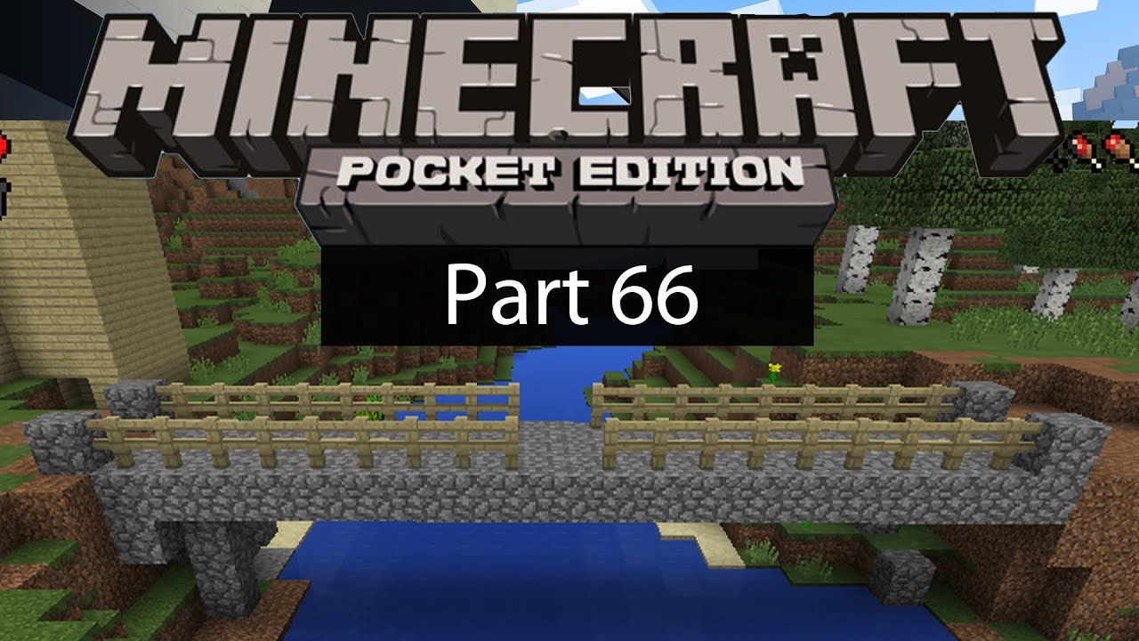 Minecraft Pocket Edition Gameplay Part 66: Bridge Building - YouTube