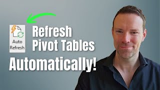 No refresh button needed! Refresh pivot tables automatically!