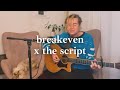 Kid Politics - Breakeven x The Script