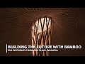 Building the Future with Bamboo: Our Experience at Bamboo U in Bali, Indonesia