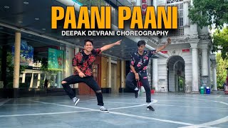 Paani Paani | Dance Video | Badshah | Jacqueline Fernandez | Deepak Devrani Dance Choreography