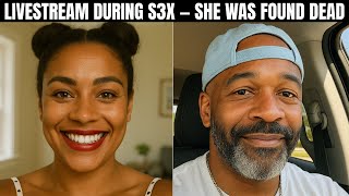 He Was Livestreamed Having S3x By His Secret Lover — By morning, She Was Found Dead | True Crime