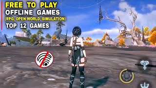 Top 12 Best (Free To Play Game) New OFFLINE Games for Android iOS | Best New mobile game Offline
