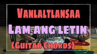 Vanlaltlansaa-Lam ang letin(Guitar Chords)