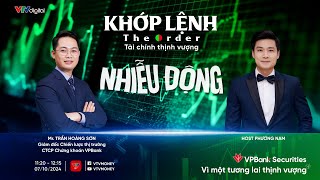 KHỚP LỆNH 07/10/24: NHIỄU ĐỘNG