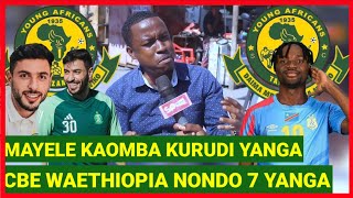 MWALIMU YANGA ATOBOA SIRI MAYELE KURUDI YANGA, ATOA NONDO 7 YANGA Vs CBE YA ETHIOPIA 🇪🇹, YANGA NOMA