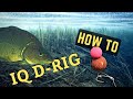 How to Tie the Effective IQ D-rig for Catching Big Carp