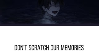 Don't Scratch Our Memories - Rinri [KAN/ROM/ENG ] Lyrics【鳴花ヒメ・ミコト】   僕らの記憶を掠わないで