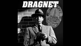 Dragnet (Radio) 1953 (ep236) The Big Pipe