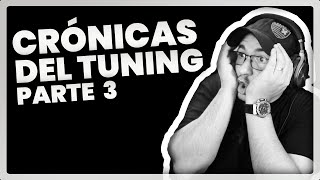 El deceso de mi automoción Crónicas del Tuning - Ep.3 | Monólogo