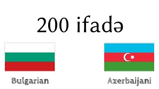 200 ifadə - Bolqar dili - Azərbaycan dili