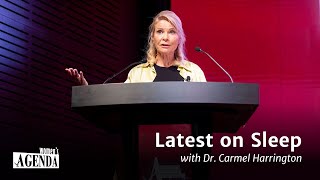 Latest on Sleep | Dr  Carmel Harrington