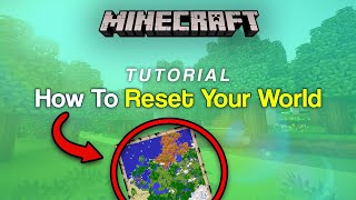 How to Reset Your Minecraft World \u0026 Start a New One!