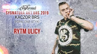 Kaczor BRS - Rytm ulicy