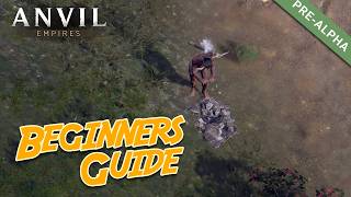 Starting out in Anvil Empires Pre-Alpha