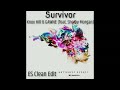 [ES Clean Edit] Knox Hill & GAWNE - Survivor (feat. Shelby Morgan)