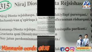 HIMNARIO VERDE #315 NIRAJ DIOSTA REJSISHASPA