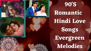 90'S Romantic Love Songs | JUKEBOX | Hindi Love Songs | Evergreen Melodies - Jhankar Beats