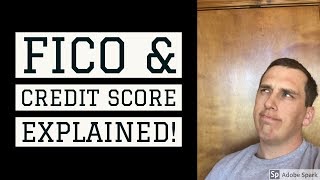 FICO & CREDIT SCORE EXPLAINED!