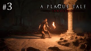 АРМИЯ КРЫС ► ПРОХОЖДЕНИЕ A PLAGUE TALE: INNOCENCE #3