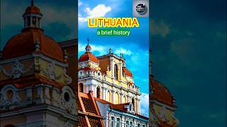 Lithuania: a brief history