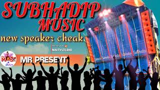 SUBHADIP MUSIC NEW SPEAKER CHEAK 2021 /MR REMIX\\ ●MAIN HOON DON●