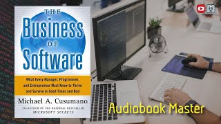 The Business of Software Best Audiobook Summary by Michael A. Cusumano