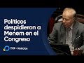 Figuras políticas despidieron a Menem en el Congreso