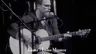 Luke Mizmor - Lazar (live koncert Piešťanský pivovar ŽiWell 2018)