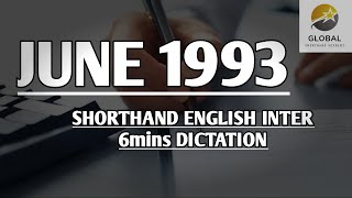 JUNE 1993 SHORTHAND ENGLISH INTER SPEED 6mins DICTATION 🔊✍🏼🏆✨