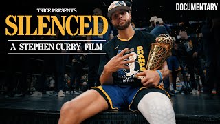 SILENCED | A Stephen Curry Film | Documentary