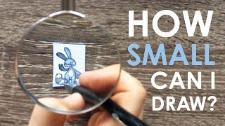 TEENY WEENY CHALLENGE - How Small Can I Draw?!