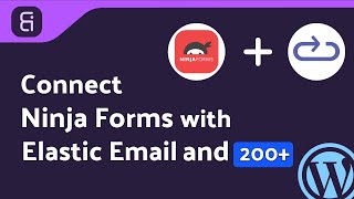 Integrating Ninja Forms with Elastic Email | Step-by-Step Tutorial | Bit Integrations