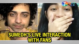 Sumedh Mudgalkar's fun interaction and surprise for his fans on live video session