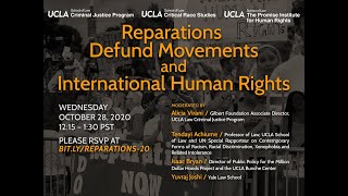 Reparations, Defund Movements and International Human Rights