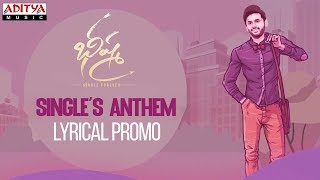 #SinglesAnthem Lyrical Promo | Bheeshma | Nithiin, Rashmika| Venky Kudumula | Mahati Swara Sagar