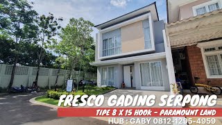 🔴 Show Unit FRESCO 8 X 15 HOOK Paramount Land Gading Serpong Arcadia, British, Virginia, Trimezia