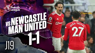 Highlights & Goals | Newcastle vs. Man. United 1-1 | Premier League | Telemundo Deportes
