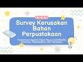 Survey Kerusakan Bahan Perpustakaan Oleh Muhammad Haykhal Fajjar Reiyan (22026052)