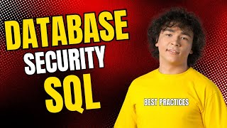 Database Security Best Practices For SQL