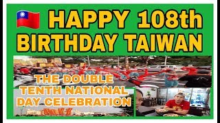 TAIWAN CELEBRATES 108th BIRTHDAY / THE DOUBLE TENTH NATIONAL DAY CELEBRATION 2019 | Maylene Castro