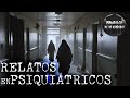 RELATOS EN CONSULTORIOS PSIQUIATRICOS VOL. 5 | HISTORIAS DE TERROR