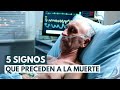 ¿Cómo reconocer a un paciente que se está muriendo? | 5 signos que preceden a la muerte