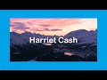 harriet cash appearance