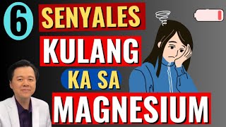 6 Senyales na Kulang Ka Sa Magnesium. - By Doc Willie Ong (Internist and Cardiologist)