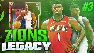 ZIONS LEGACY #3 - UPGRADING ZION! NBA 2K20 MYTEAM!!