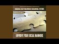 Improve your Social Manners - Binaural Beat Brainwave Subliminal Systems