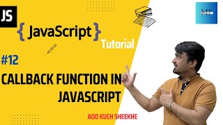 [#12] callback function in JavaScript | JavaScript Tutorials in Hindi | 2023