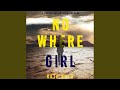 Chapter 22.8 - Nowhere Girl (A Harley Cole Fbi Suspense Thriller—Book 5)